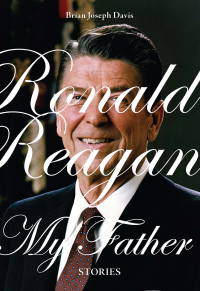 Omslagafbeelding: Ronald Reagan, My Father 9781550229172