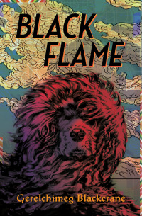 Cover image: Black Flame 9781554981359
