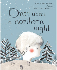 Cover image: Once Upon a Northern Night 9781554981380