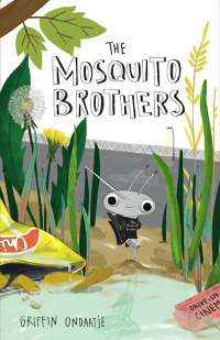 Cover image: The Mosquito Brothers 9781554984374