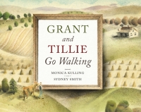 Cover image: Grant and Tillie Go Walking 9781554984466