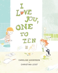 Cover image: I Love You, One to Ten 9781554987085