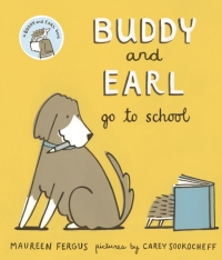 Cover image: Buddy and Earl Go to School 9781554989270