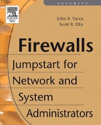 Cover image: Firewalls: Jumpstart for Network and Systems Administrators 9781555582975