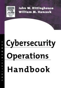 Imagen de portada: Cybersecurity Operations Handbook 9781555583064