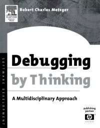 Cover image: Debugging by Thinking: A Multidisciplinary Approach 9781555583071