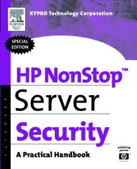 Cover image: HP NonStop Server Security: A Practical Handbook 9781555583149