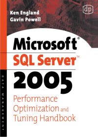 Cover image: Microsoft SQL Server 2005 Performance Optimization and Tuning Handbook 9781555583194