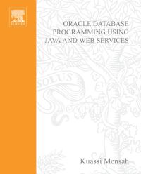 Titelbild: Oracle Database Programming using Java and Web Services 9781555583293