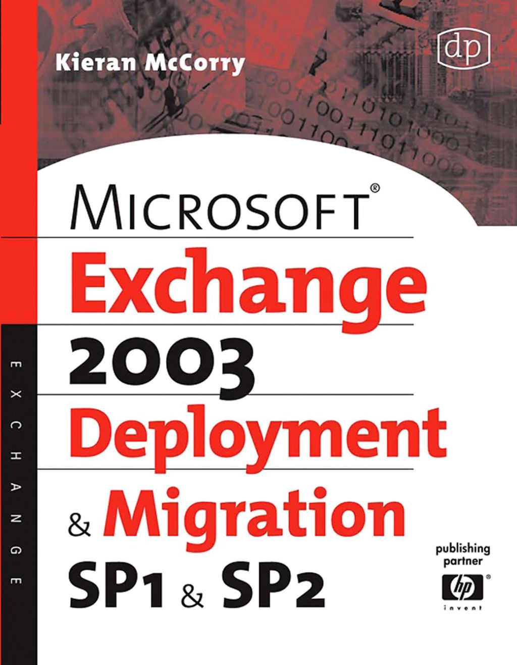 Microsoft Exchange Server 2003, Deployment and Migration SP1 and SP2