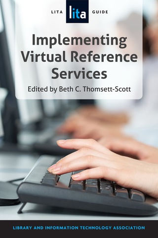 Imagen de portada: Implementing Virtual Reference Services 9781555708993