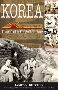 صورة الغلاف: Korea: Traces of a Forgotten War 1st edition 9781555717247