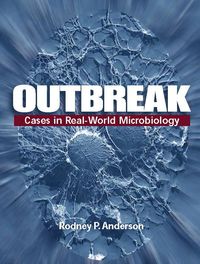 Cover image: Outbreak: Cases in Real-World Microbiology 1st edition