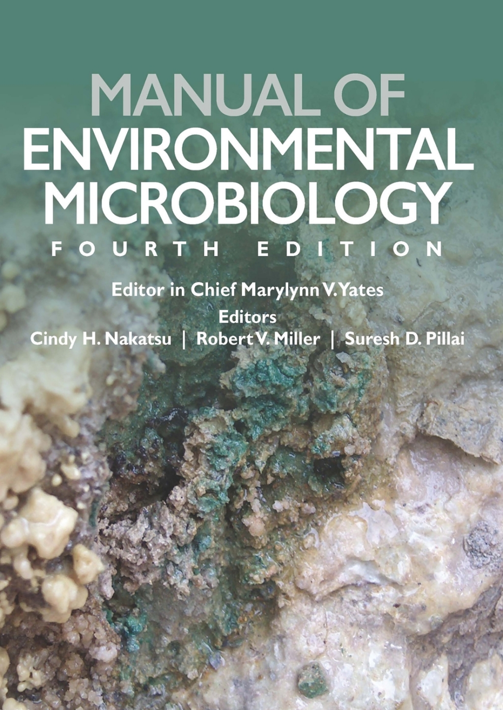 Manual of Environmental Microbiology 4th Edition