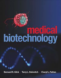 Cover image: Medical Biotechnology 1st edition 9781555817053
