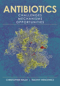 Cover image: Antibiotics: Challenges, Mechanisms, Opportunities 2nd edition 9781555819309