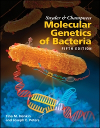 Cover image: Snyder and Champness Molecular Genetics of Bacteria, 5th Edition 5th edition 9781555819750