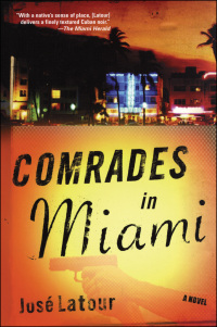 Cover image: Comrades in Miami 9780802142795