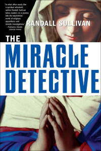 Imagen de portada: The Miracle Detective 9781555847449