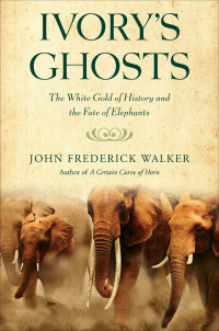Immagine di copertina: Ivory's Ghosts 9780802144522