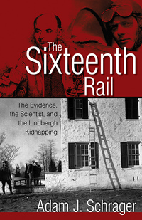 Cover image: The Sixteenth Rail 1st edition 9781555917166