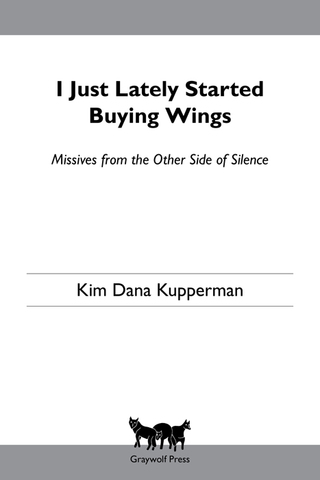 Cover image: I Just Lately Started Buying Wings 9781555975609