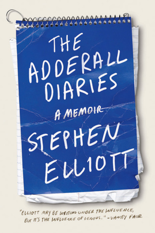 Cover image: The Adderall Diaries 9781555975388