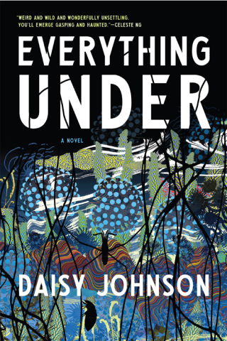 Cover image: Everything Under 9781555978266