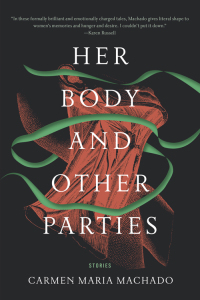 Cover image: Her Body and Other Parties 9781555977887