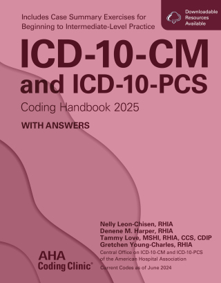 Imagen de portada: ICD-10-CM and ICD-10-PCS Coding Handbook With Answers, 2025 Edition, ePub 25th edition 9781556485053