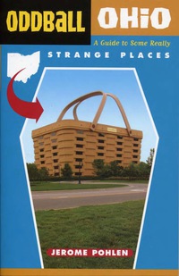 صورة الغلاف: Oddball Ohio: A Guide to Some Really Strange Places 9781556525230