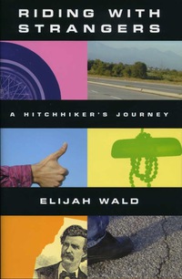 Cover image: Riding with Strangers: A Hitchhiker's Journey
