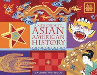 表紙画像: A Kid's Guide to Asian American History 9781556526343