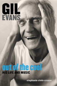 Cover image: Gil Evans: Out of the Cool 9781556524257