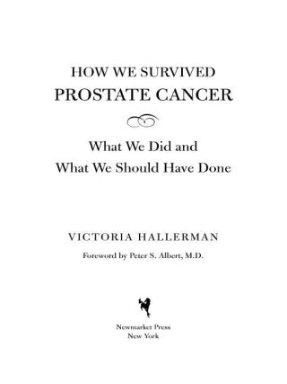 Cover image: How We Survived Prostate Cancer 9781557048196