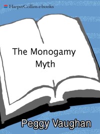 Cover image: The Monogamy Myth 9781557045423