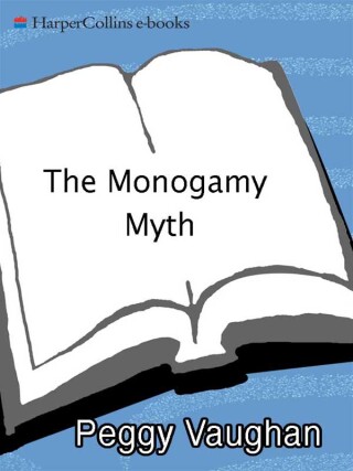 Imagen de portada: The Monogamy Myth 9781557045423