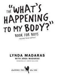 Cover image: What's Happening to My Body? Book for Boys 9781557047656