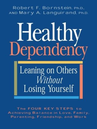 Cover image: Healthy Dependency 9781557049063
