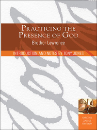 Omslagafbeelding: Practicing the Presence of God: Learn to Live Moment-by-Moment 9781557254658