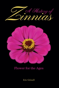 表紙画像: A History of Zinnias 9781557539069