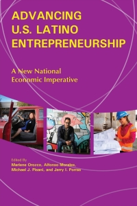 Imagen de portada: Advancing U.S. Latino Entrepreneurship 9781557539373