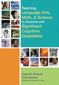 Cover image: Teaching Language Arts, Math, and Science to Students with Significant Cognitive Disabilities 1st edition 9781557667984