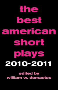 Titelbild: The Best American Short Plays 2010-2011 9781557838360