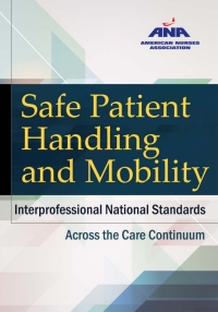 Cover image: Safe Patient Handling and Mobility 9781558105195