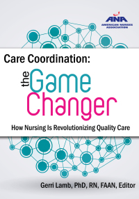 Cover image: Care Coordination: The Game Changer 9781558105430