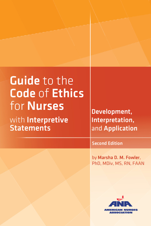 Guide to the Code of Ethics for Nurses : Interpretation and Application, 2nd Edition - FULL INSTANT DOWNLOAD | PDF DOCX EPUB
