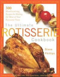 表紙画像: Ultimate Rotisserie Cookbook 9781558322332