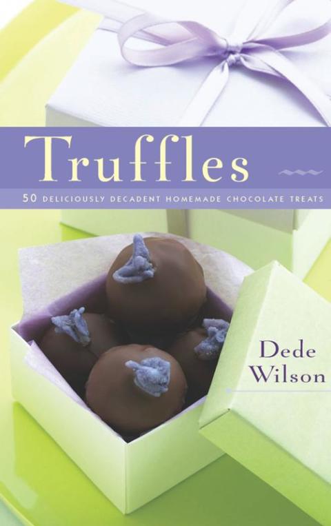 Truffles: 50 Deliciously Decadent Homemade Chocolate Treats - FULL INSTANT DOWNLOAD | PDF DOCX EPUB
