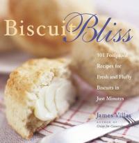 Cover image: Biscuit Bliss 9781558322233